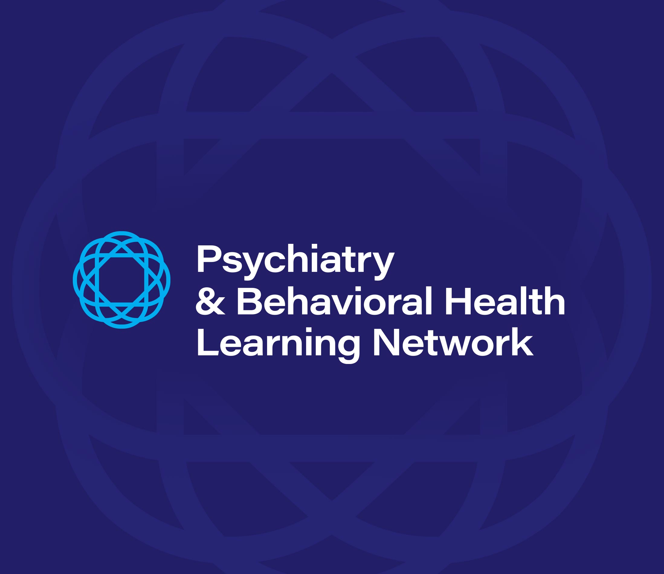 Psychiatry & Behavioral Health Learning Network