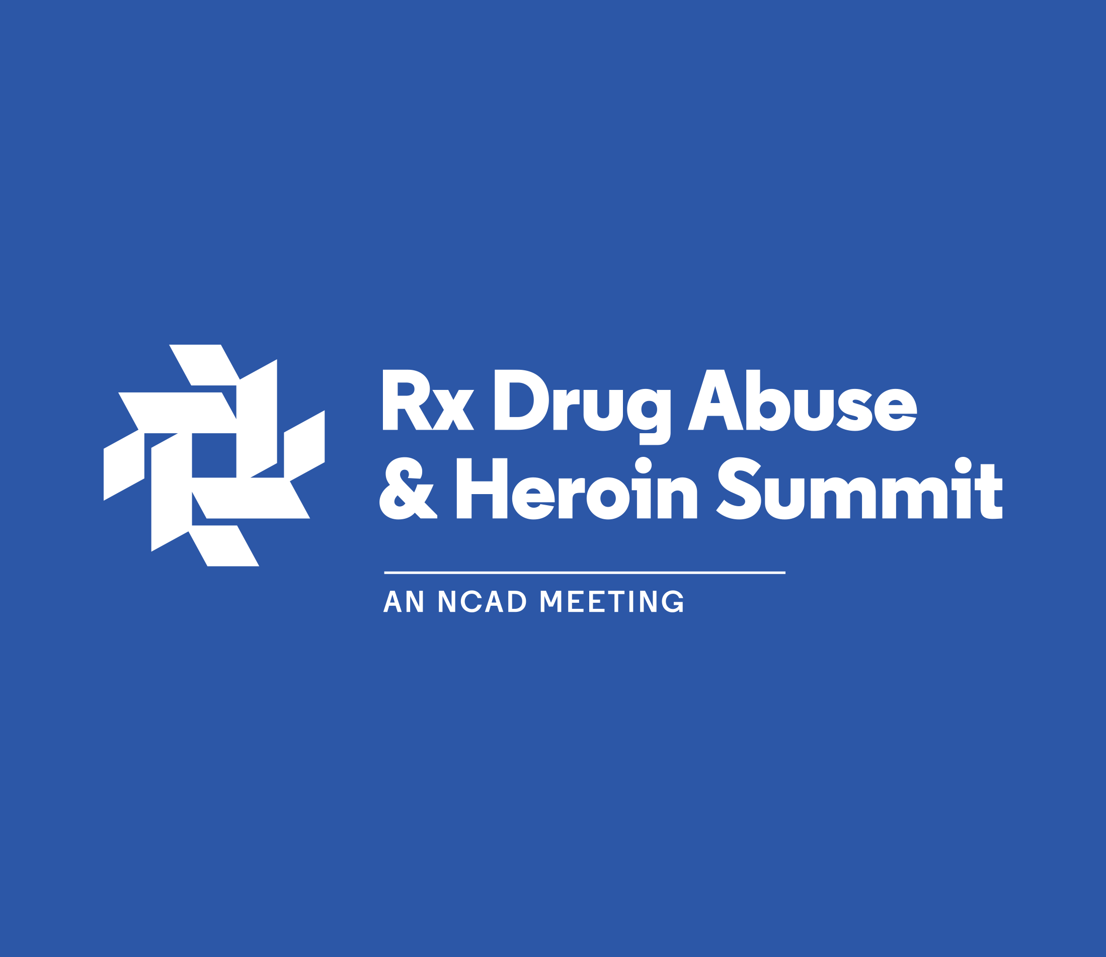 Rx Drug Abuse & Heroin Summit